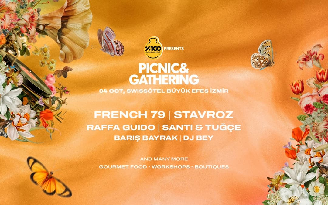 %100 Müzik Sunar: Picnic & Gathering İzmir