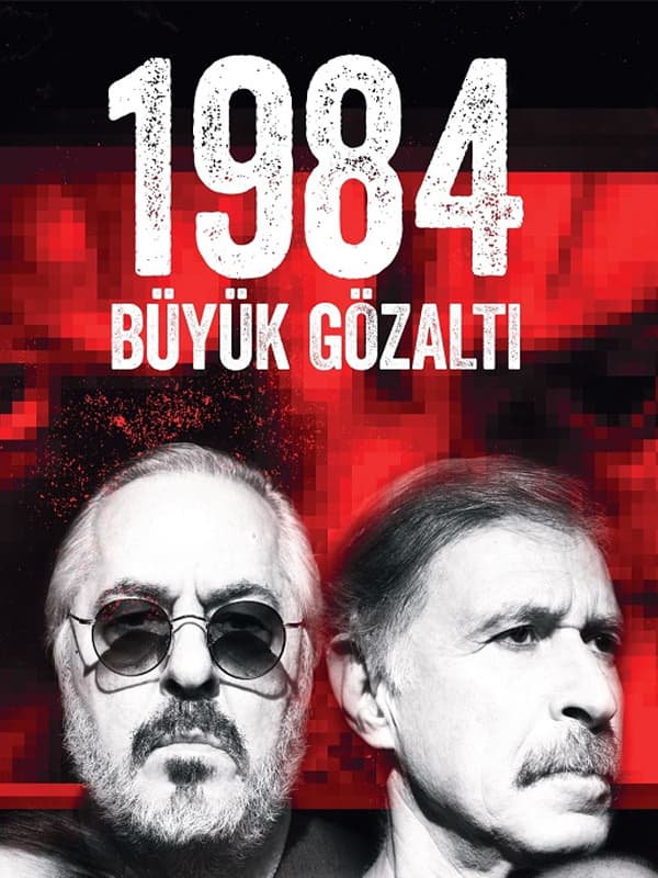 1984 – Büyük Gözaltı
