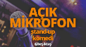 Açık Mikrofon Stand Up Beşiktaş