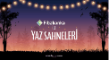 Fibabanka ile Yaz Sahneleri