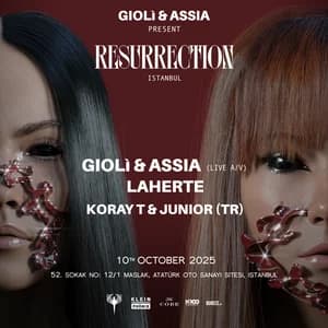Giolì & Assia present: Resurrection Istanbul | Klein Phönix