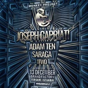 MONKEY PROJECT PRESENTS : JOSEPH CAPRIATI - ADAM TEN - SARAGA - 1TWO