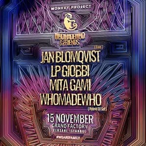MONKEY PROJECT PRESENTS : WHOMADEWHO & FRIENDS