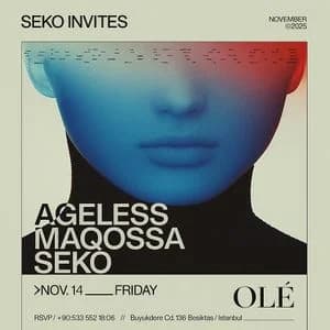 Seko Invites : Ageless + Maqossa + Seko