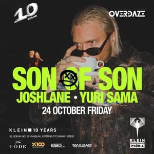 Son Of Son | Klein Phönix // Overdaze, Waow