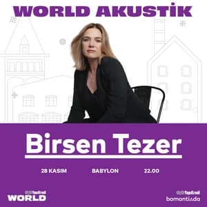 World Akustik – Birsen Tezer