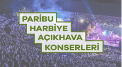 Paribu Harbiye Açıkhava Konserleri