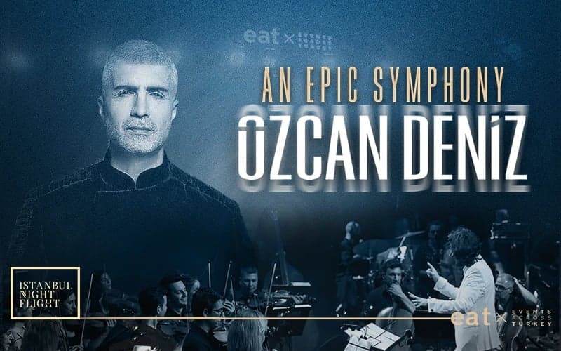 An Epic Symphony & Özcan Deniz