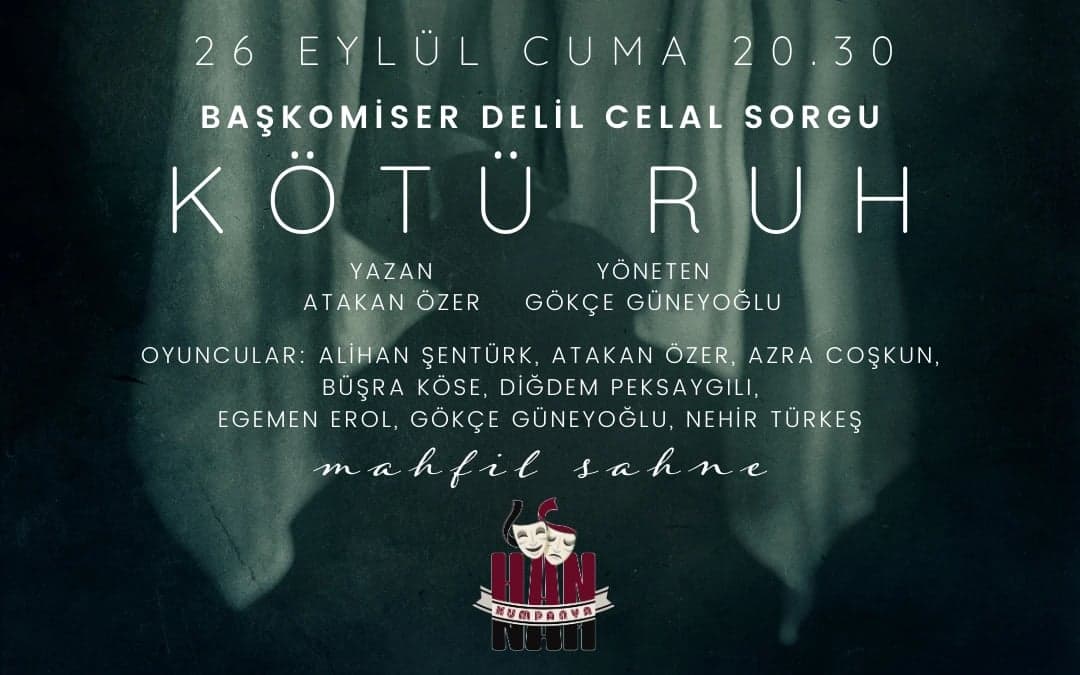 Başkomiser Delil Celal "Sorgu" - Kötü Ruh