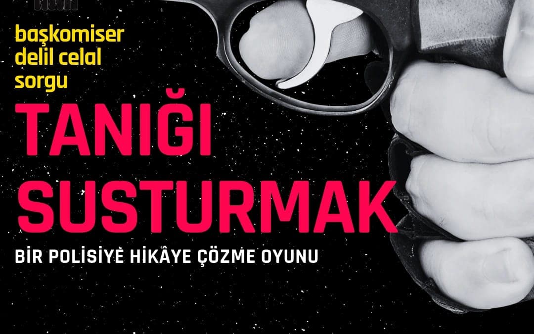 Başkomiser Delil Celal "Sorgu" - Tanığı Susturmak