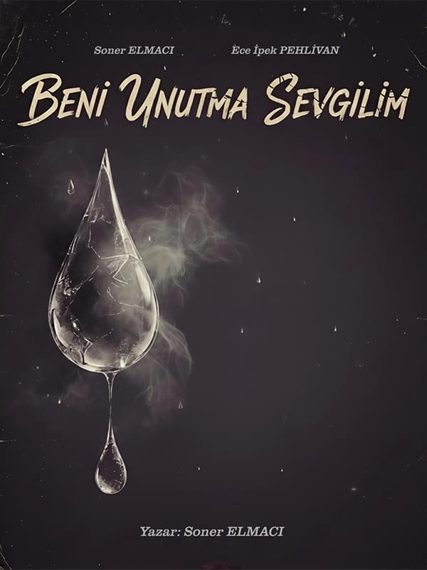 Beni Unutma Sevgilim