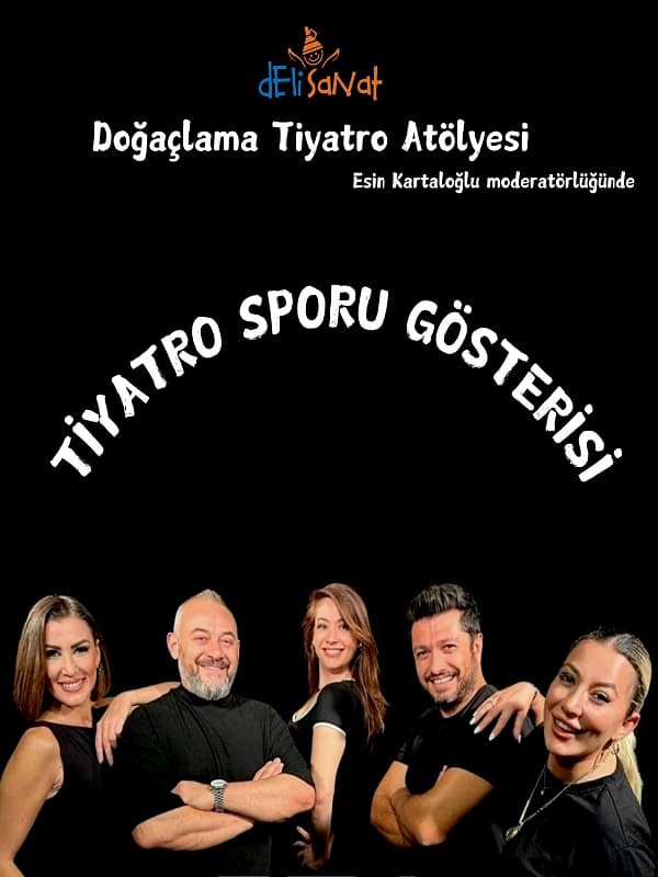 Deli Sanat Tiyatro Sporu Gösteri