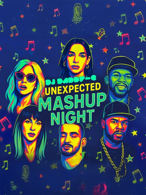 Dj Daddy-E “Unexpected Mashup Night“