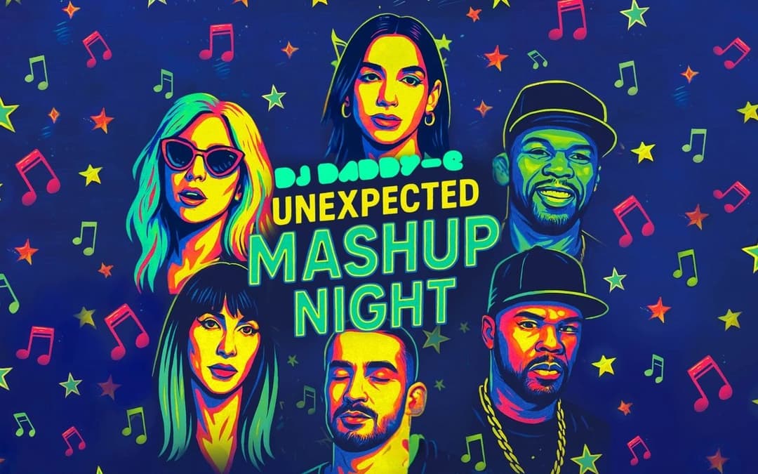 Dj Daddy-E “Unexpected Mashup Night"