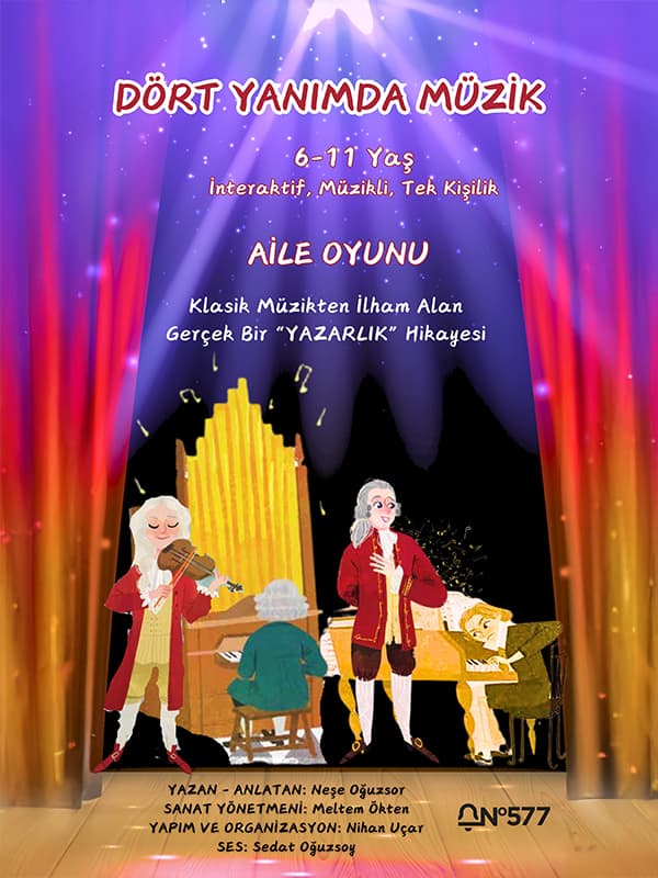 Dört Yanımda Müzik – İnteraktif, Müzikli, Tek Kişilik, Aile Oyunu