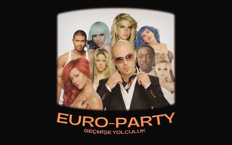 Euro-Party: Geçmişe Yolculuk