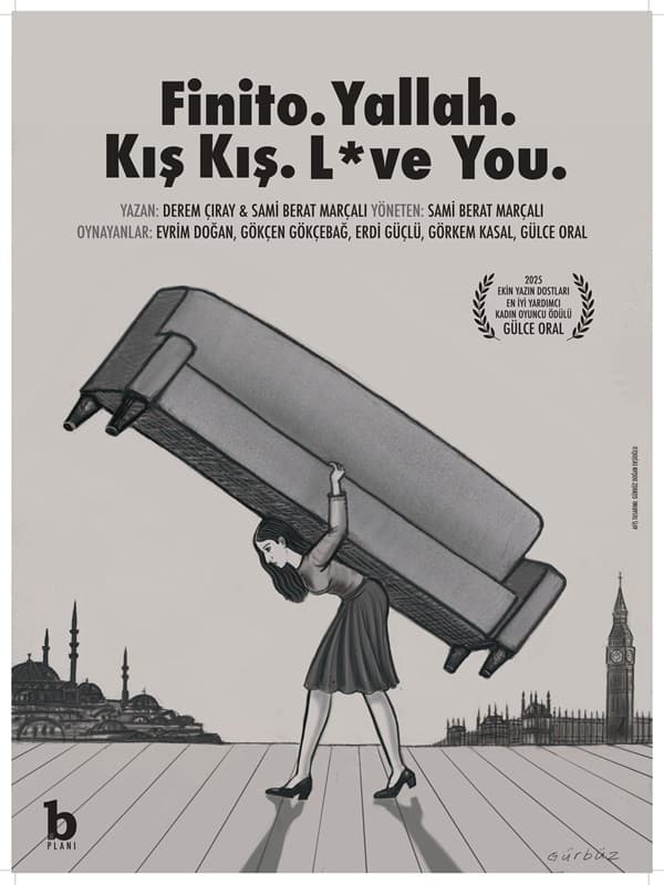 Finito. Yallah. Kış Kış. L*Ve You.