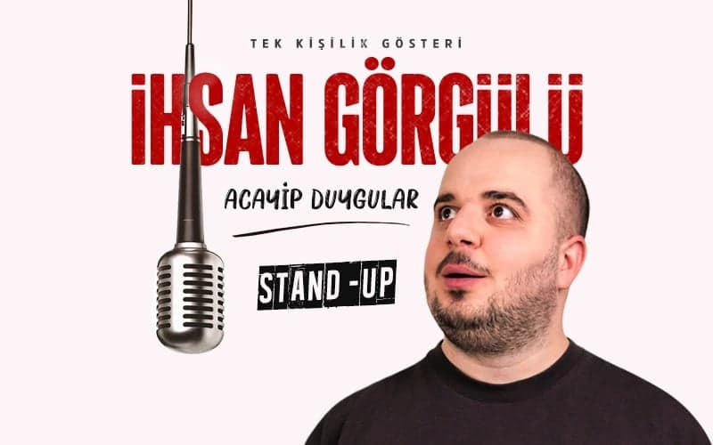 İhsan Görgülü Stand Up | Acayip Duygular