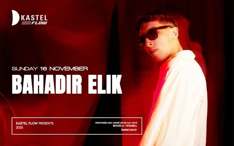 Kastel Flow | Bahadır Elik