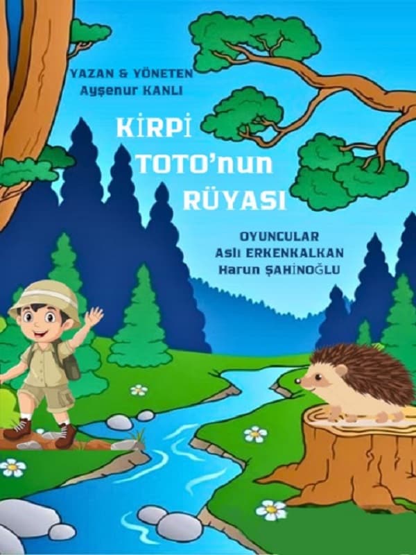 Kirpi Toto'nun Rüyası