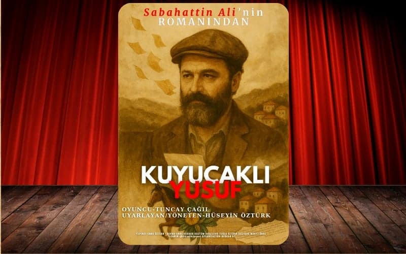 Kuyucaklı Yusuf Tiyatro Oyunu