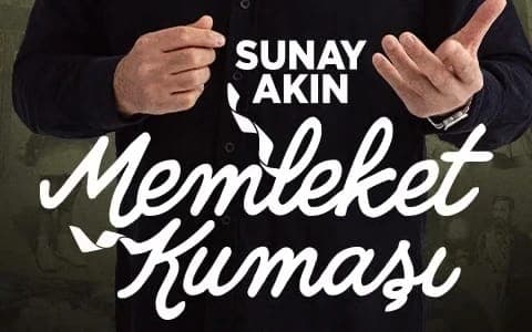 Memleket Kumaşı - Sunay Akın