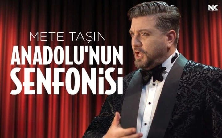 Mete Taşın Anadolu'nun Senfonisi
