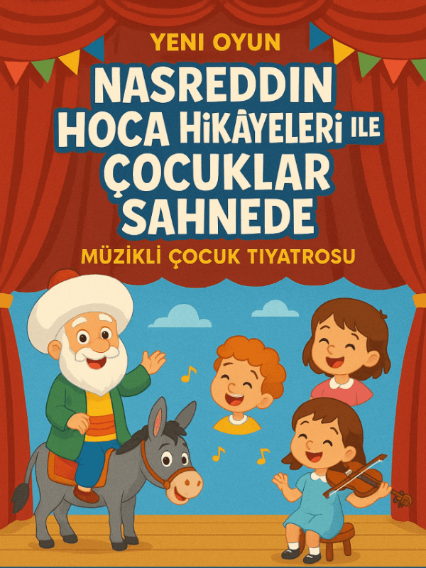 Nasreddin Hoca ile Sahne Çocukların