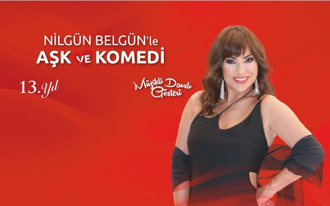 Nilgün Belgün’le Aşk ve Komedi