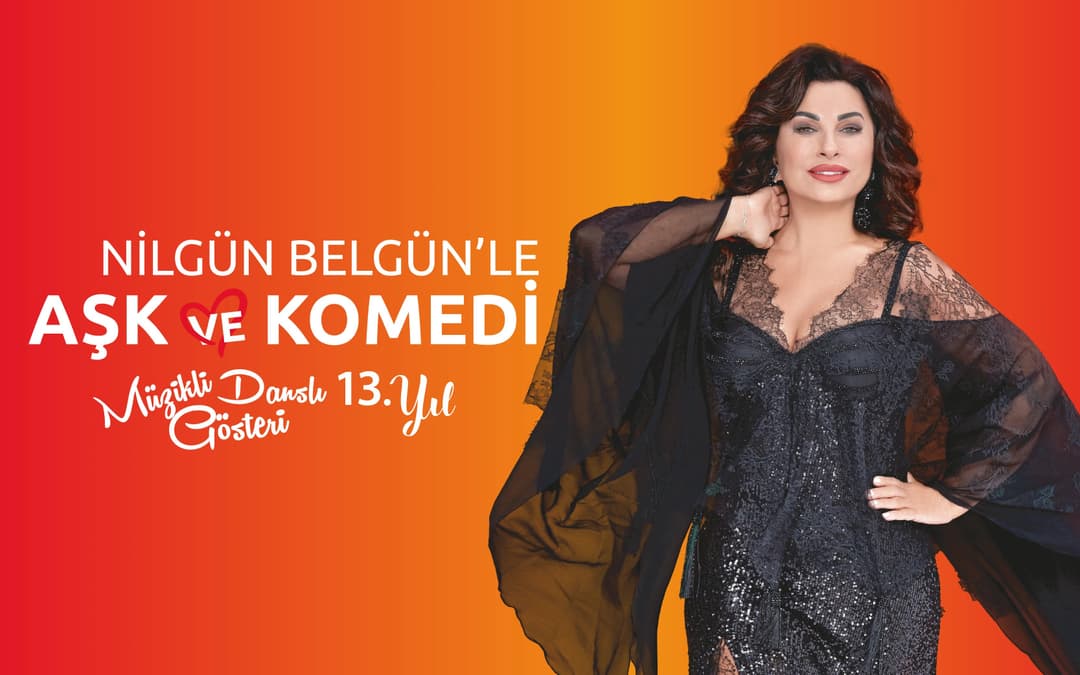Nilgün Belgün’le Aşk ve Komedi