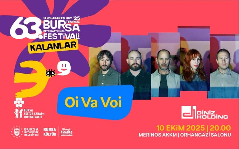 Oi Va Voi - 63. Uluslararası Bursa Festivali