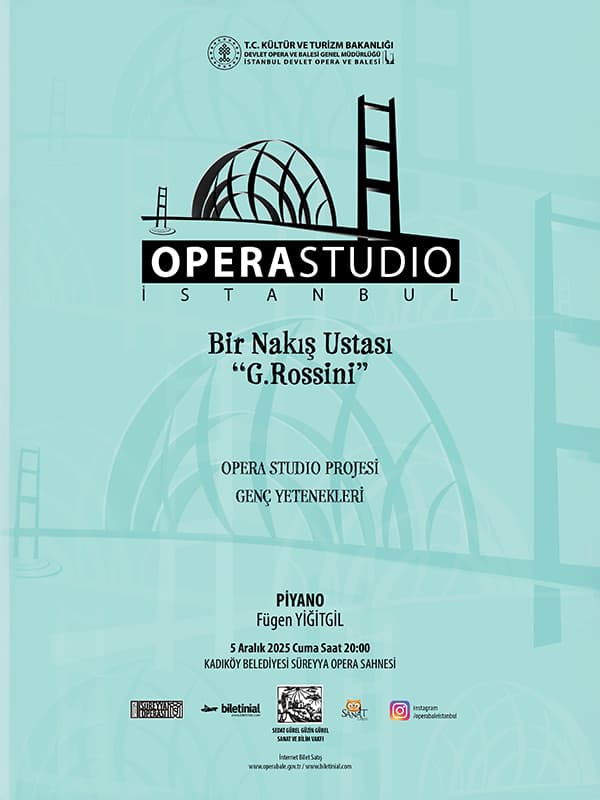 Opera Studio "Bir Nakış Ustası" Gioachino Rossini - İstanbul DOB