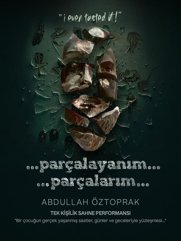 Parçalayanım… Parçalarım