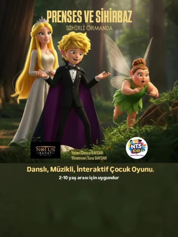 Prenses ve Sihirbaz "Sihirli Ormanda"