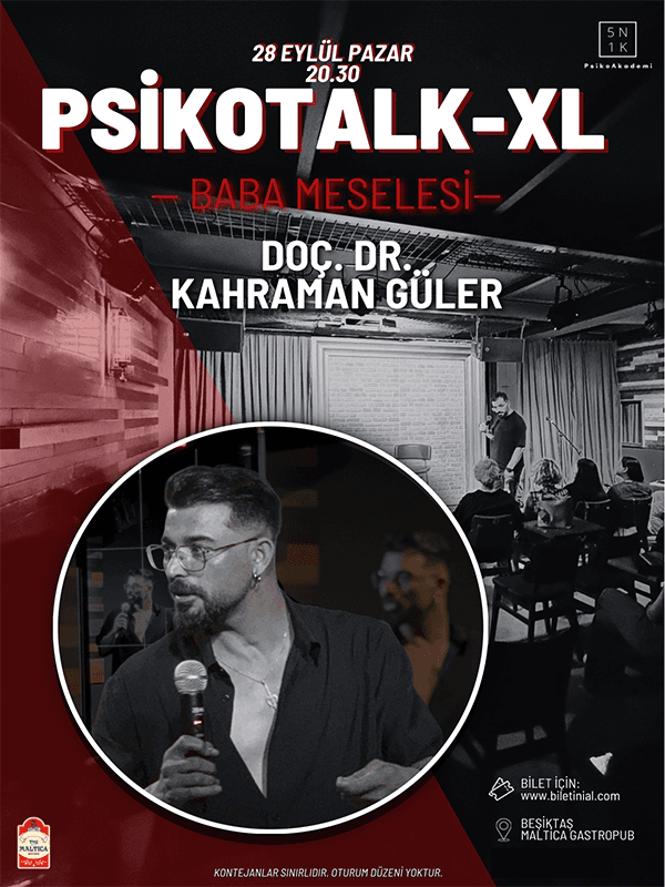 PSİKOTALK-XL 'Baba Meselesi'