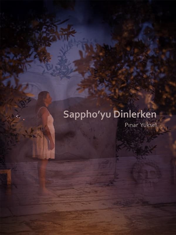 Sappho'yu Dinlerken - Köklere Doğru