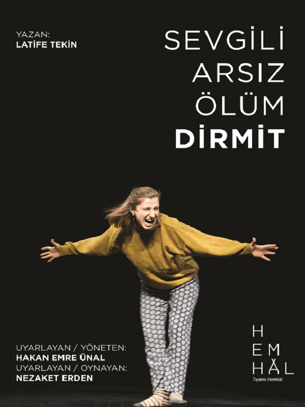 Sevgili Arsız Ölüm Dirmit