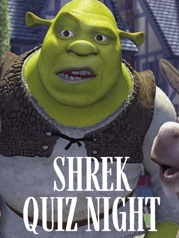Shrek Quiz Night