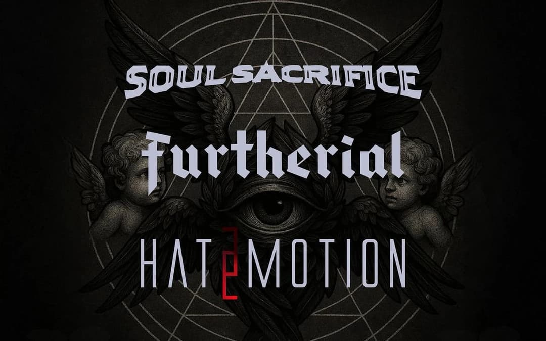 Soul Sacrifice-Furtherial-Hatemotion / United For Salvation Tour