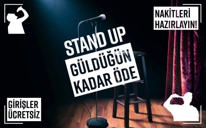 Stand up Güldüğün Kadar Öde - Açık Mikrofon